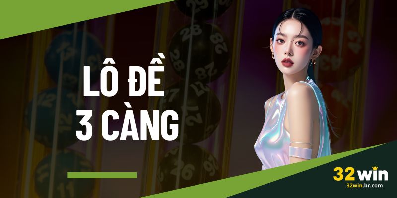 Lô Đề 3 Càng