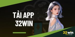 Tải App 32WIN