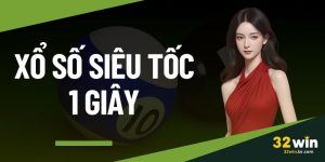 Xổ Số Siêu Tốc 1 Giây